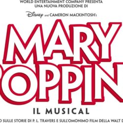 Il Musical "MARY POPPINS" arriva finalmente a Roma e il prossimo 17 ottobre 2019