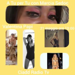 Marcia Sedoc A TU per TU con Valentina Papi - Paesi Uniti della Sabina - Ciadd News Radio e TV